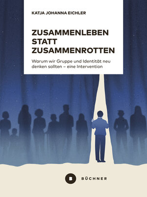 cover image of Zusammenleben statt Zusammenrotten
